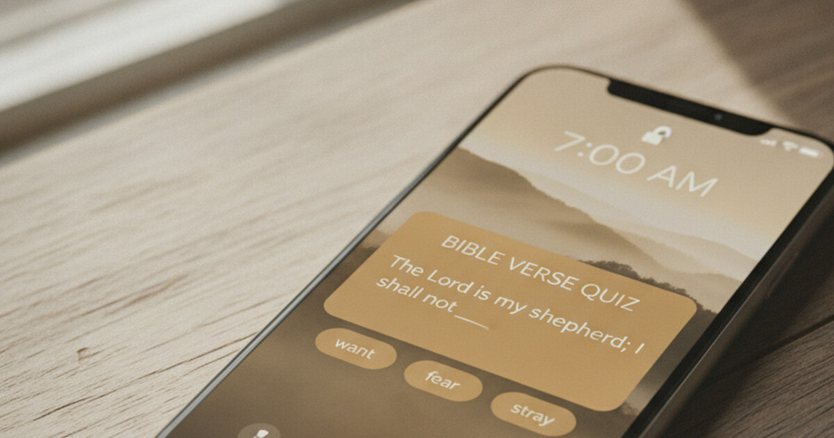 iPhone screen interrupted by a Bible verse quiz card displayed before a social media app loads, warm amber and cream tones, clean minimalist typography showing a verse and fill-in-the-blank question, faith-tech aesthetic